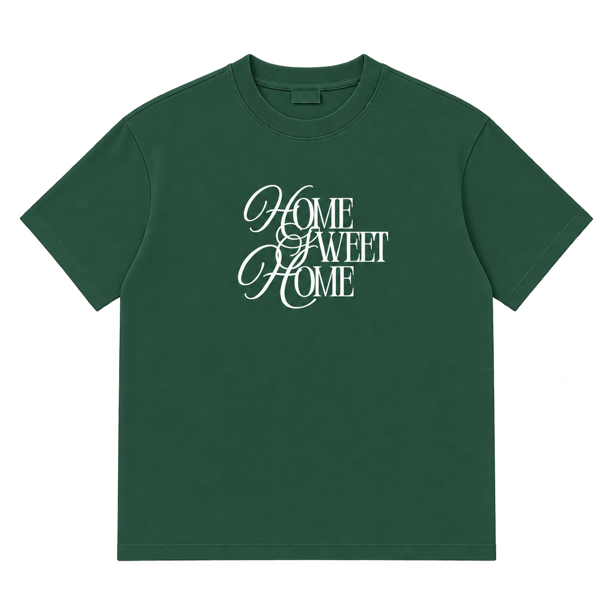 Home Sweet Home Script T-Shirt — Forest Green